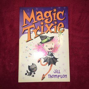 NEW Magic Trixie Trade Paperback (Child Friendly)
